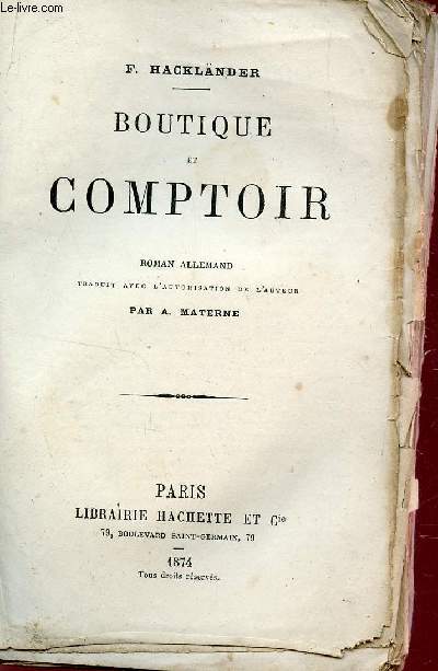 BOUTIQUE ET COMPTOIR - ROMAN ALLEMAND. de HACKLANDER F.