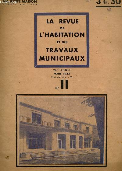 LA REVUE DE L'HABITATION ET DES TRAVAUX MUNICIPAUX (ANCIENNEMENT 