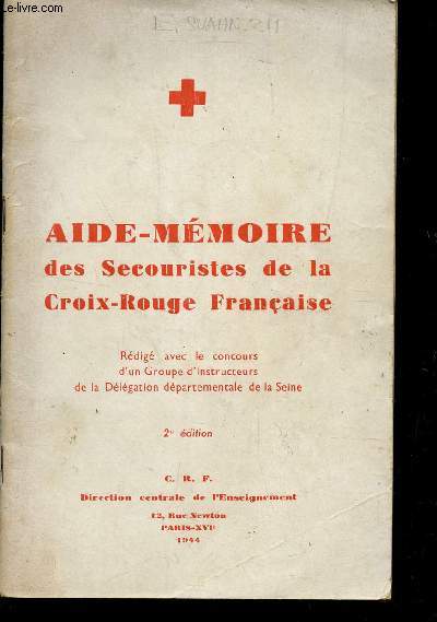 AIDE MEMOIRE DES SECOURSITES DE LA CROIX ROUGE FRANCAISE /