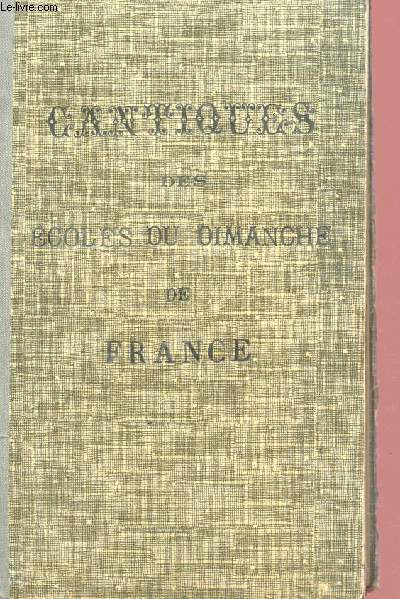 CANTIQUES DES ECOLES DU DIMANCHE DE FRANCE.