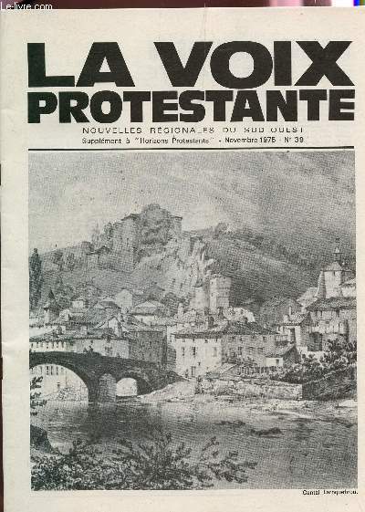 LA VOIX PROTESTANTE - NOUVELLES REGIONALES DU SUD OUEST - SUPPLEMENT A 