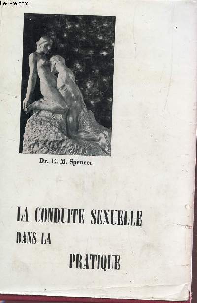 LA CONDUITE SEXUELLE DANS PRATIQUE.