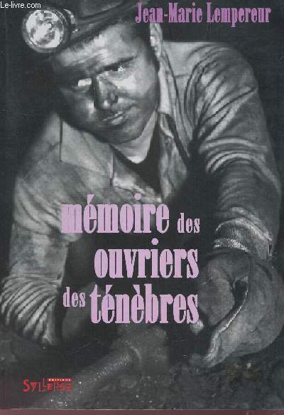 MEMOIRE DES OUVRIERS DES TENEBRES.