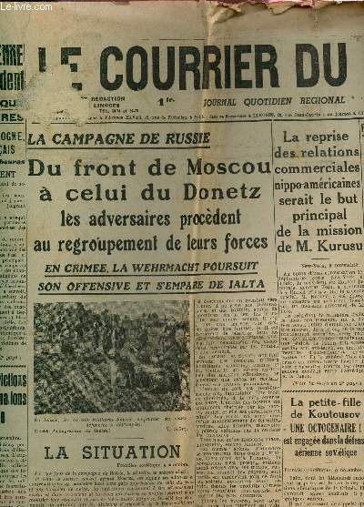 LE COURRIER DU CENTRE - N305 - 10 NOVEMBRE 1941 / GRANDE ACTIVITE AERIENNE DANS LES SECTEURS D'OCCIDENT - LA CAMPAGNE DE RUSSIE - LE SENAT AMERICAIN AUTORISE L'ARMEMENT DES NAVIRES MARCHANDS ET LEUR ENTREE EN ZONE DE COMBAT....