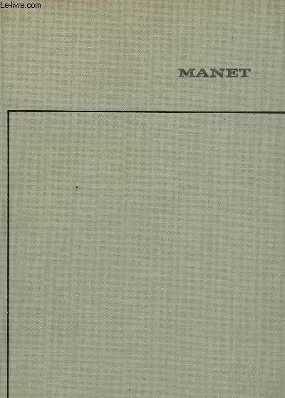EDOUARD MANET (TOUTE L'OEUVRE PEINT D') / COLLECTION 