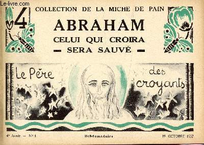 ABRAHAM CELUI QUI CROIRA SERA SAUVE / 4e ANNEE - N4 - 19 OCTOBRE 1937 / COLLECTION DELA MICHE DE PAIN.