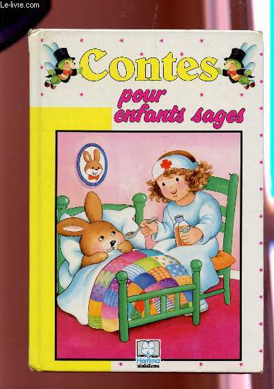 CONTES POUR ENFANTS SAGES / COLLECTION 