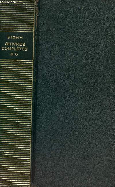 OEUVRES COMPLETES - TOME II / 76e VOLUME DE LA BIBLIOTHEQUE LA PLEIADE.