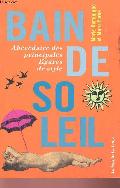 BAIN DE SOLEIL - ABECEDAIRE DES PRINCIPALES FIGURES DE STYLE.
