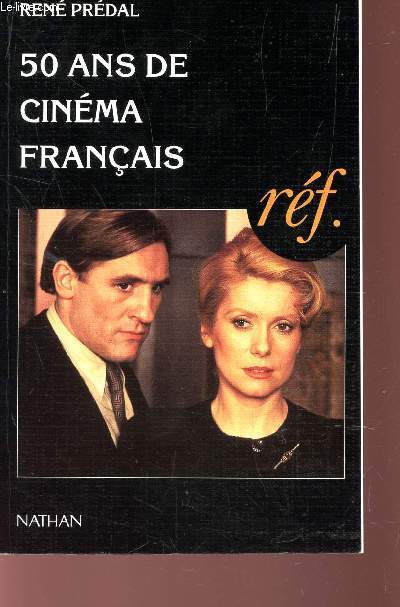 50 ANS DE CINEMA FRANCAIS - 1945-1995.