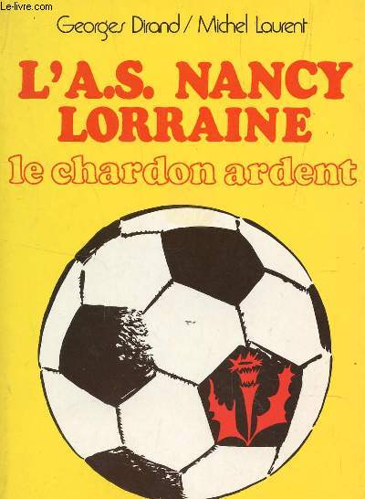 L'A.S. NANCY LORRAINE - LE CHARDON ARDENT.