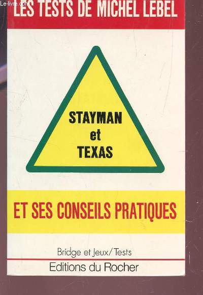 STAYMAN ET TEXAS - ET SES CONSEILS PRATIQUES / COLLECTION 