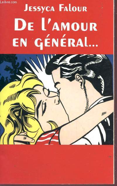 DE L'AMOUR EN GENERAL.