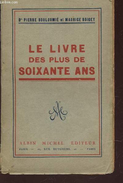 LE LIVRE DES PLUS DE SOIXANTE ANS.