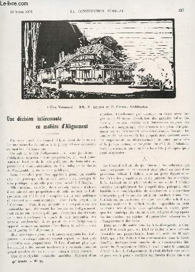 LA CONSTRUCTION MODERNE : 41 ANNEE - FASCICULE N29 - 18 AVRIL 1926 / UNE DECISION INTERESSANTE EN MATIERE D'ALIGNEMENT - LE PAVILLON DU 