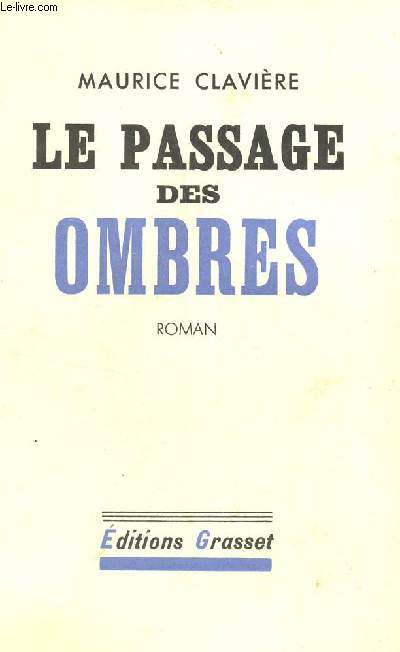 LE PASSAGE DES OMBRES.