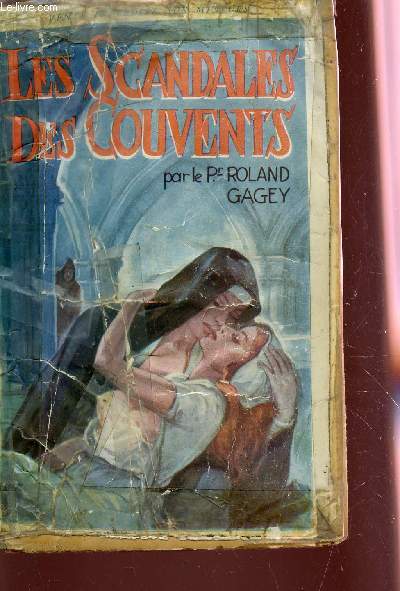 LES SCANDALES DES CONVENTS.