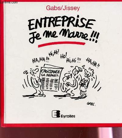 ENTREPRISE JE ME MARRE!!!.