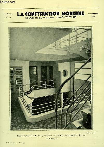 LA CONSTRUCTION MODERNE : 47e ANNEE - N48 - 18 SEPTEMBR 1932 / HOTEL CASTIGLIONE A PARIS - LE PRIX DE ROME 1932 -SALON 1932.