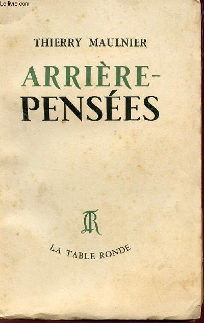 ARRIERE PENSEES.