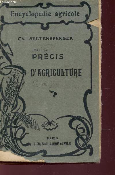 PRECIS D'AGRICULTURE / ENCYCLOPEDIE AGRICOLE.