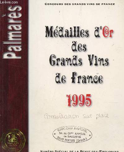 MEDAILLES D'OR DES GRANDS VINS DE FRANCE - NUMERO SPECIAL DE LA REVUE DES OENOLOGUES-  1995.