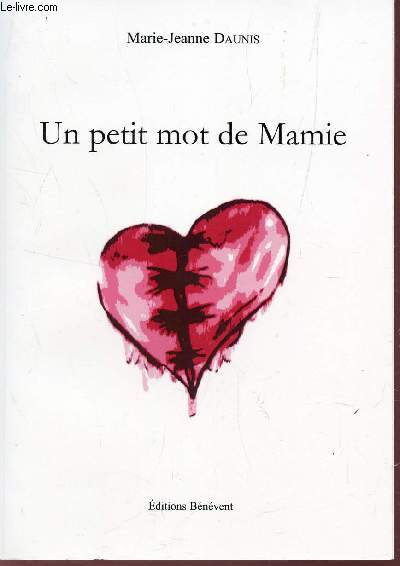 UN PETIT MOT DE MAMIE.
