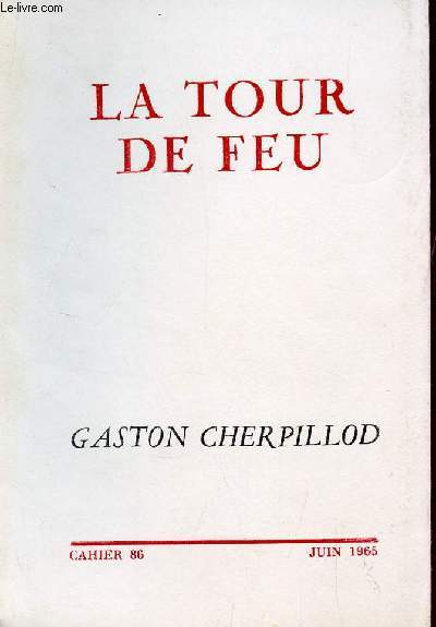 LA TOUR DE FEU - NUMERO 86 - JUIN 1965.