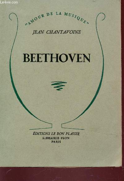 BEETHOVEN - AVEC CITATIONS MUSICALES DANS LE TEXTE / COLLECTION 