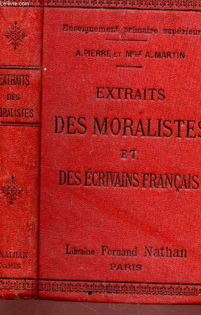 EXTRAITS DES MORALISTES ET DES ECRIVAINS FRANCAIS -