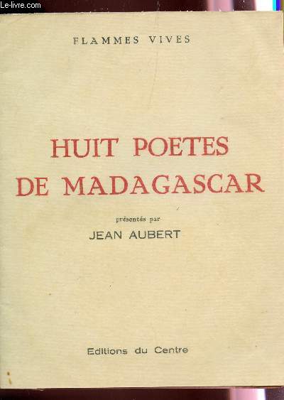 HUIT POETES DE MADAGASCAR / COLLECTION 