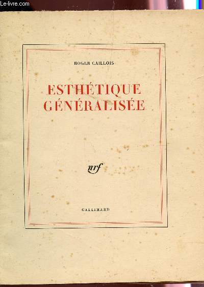 ESTHETIQUE GENERALISEE / PREMIERE EDITION.