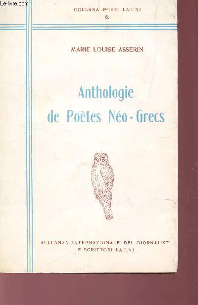 ANTHOLOGIE DE POETES NEO-GRECS / COLLANA POETI LATINI - N6.