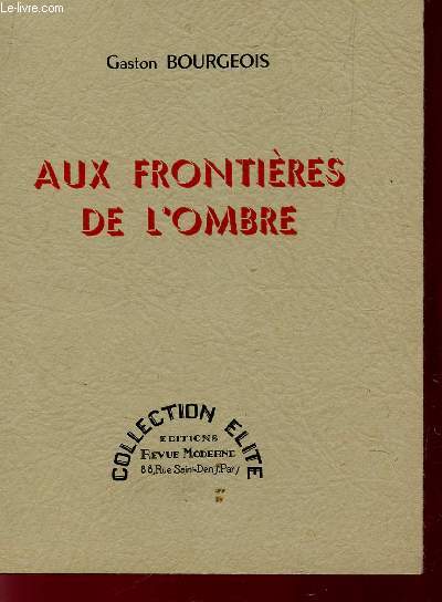 AUX FRONTIERES DE L'OMBRE / COLLECTION ELITE.