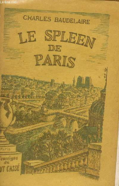 LE SPLEEN DE PARIS.