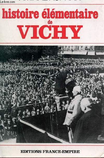 HISTOIRE ELEMENTAIRE DE VICHY.