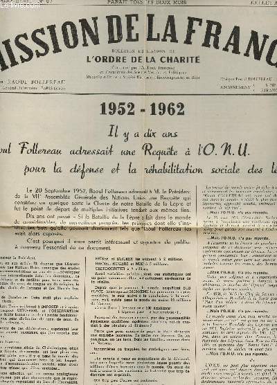 MISSION DE LA FRANCE - N97 - JUILLET-AOUT 1962 - BULLETIN DE LIAISON DE L'ORDRE DE LA CHARITE / 1952-1962 : IL Y A DIX ANS RAOUL FOLLEREAU ADRESSAIT UNE REQUETE A L'O.N.U. POUR LA DEFENSE ET LA REHABILITATION SOCIALE DES LEPREUX...