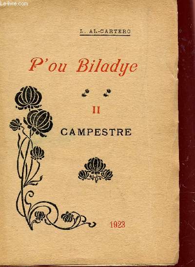 P'OU BILADYE (AU VILLAGE) - TOME II : CAMPESTRE - CAMPAGNE.
