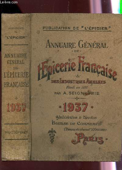 ANNUAIRE GENERAL DE L'EPICERIE FRANCAISE ET DES INDUSTRIES ANNEXES -