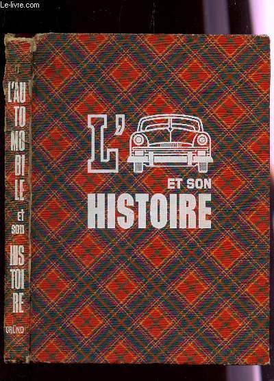 L'AUTOMOBILE ET SON HISTOIRE.