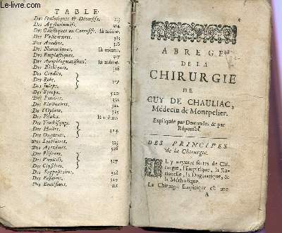 ABREGE DE LA CHIRURGIE DE GUY DE CHALIAC, MEDECIN DE MONTPELIER (LIVRE SIGNE LE 22 OCTOBRE 1770).