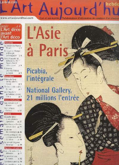 L'ART AUJOURD'HUI - N11 - 22 NOVEMBRE 2002 / L'ASIE A PARIS - PICABIA, L4INEGRALE - NATIONAL GALLERY, 21 %MILLIONS L'ENTREE - ETC...