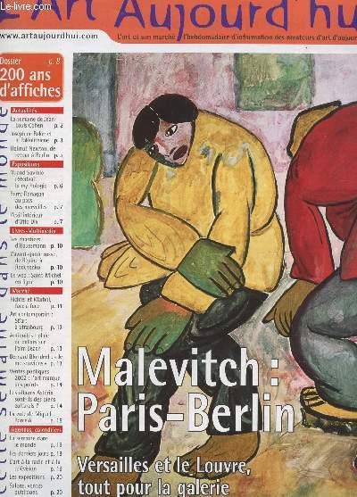 L'ART AUJOURD'HUI - N20 - 31 JANVIER 2003 / MALEVITCH : PARIS-BERLIN / VERSAILLES ET LE LOUVRE, TOUT POUR LA GALERIE - L'ORANGERIE MISE EN LUMIERE / DOSSIER 200 ANS D'AFFICHES ....