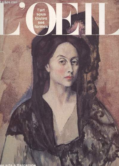 L'OEIL - L'ART SOUS TOUTES LES FORMES / NS 372-373 - JUILLET-AOUT 12986 / LES ARTS A BACELONE.