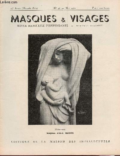 MASQUES ET VISAGES - 49e ANNEE - N48 - MAI 1957.