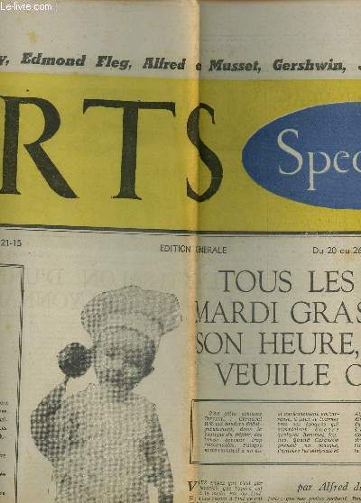 ARTS SPECTACLES - DU20 AU 26 FEVRIER 1953 - N399 / TOUS LES ANS, LE MARDI GRAS VIENT A SON HEURE, QU'ON LE VEUILLE OU NON! - UN POEME INEDIT DE PAUL VALERY : TRAVAIL - SOUVENIRS DE L'EPOQUE DU CUBISME....