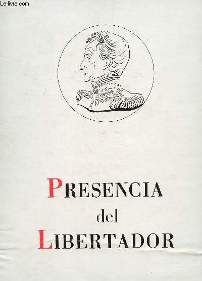 PRESENCIA DEL LIBERTADOR.