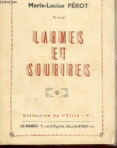 LARMES ET SOURIRES - COLLECTION DE L'ELITE - N1.