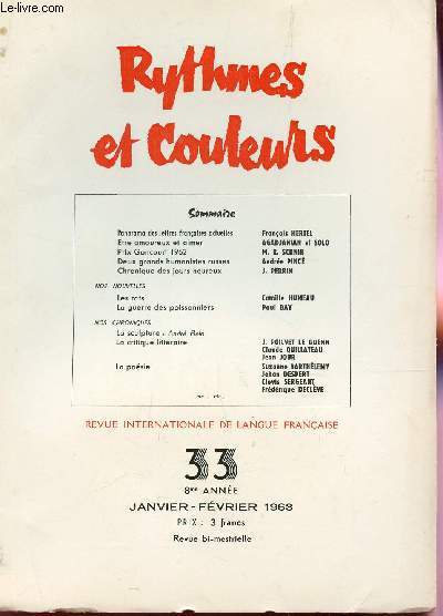 RYTHMES ET COULEURS - N33 - 8e ANNEE - JANV-FEV 1963 / PANORAMA DES LETTRES FRANCAISES ACTUELLES - ETRE AMOUREUX ET AIMER - PRIX GONCOURT 1962 - DEUX GRANDS HUMANISTES RUSSES - CHRONIQUE DES JOURS HEUREX / LES RATS - LA GUERRE DES POISSONNIERS / ETC...