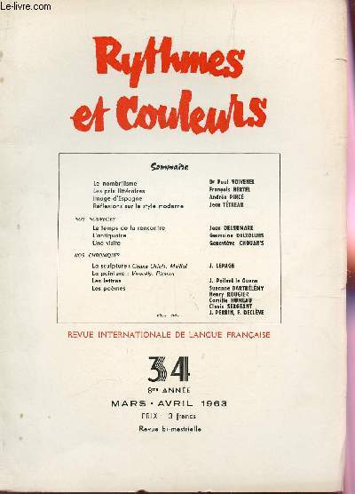 RYTHMES ET COULEURS - N34 - 8e ANNEE - MARS-AVRIL 1963 / LE NOMBRILISME - LES PRIX LITTERAIRES - IMAGE D'ESPAGNE - REFLEXI9ONS SUR LE STYLE MODERNE / - NOS CHRONIQUES - NOS NOUVELLES.